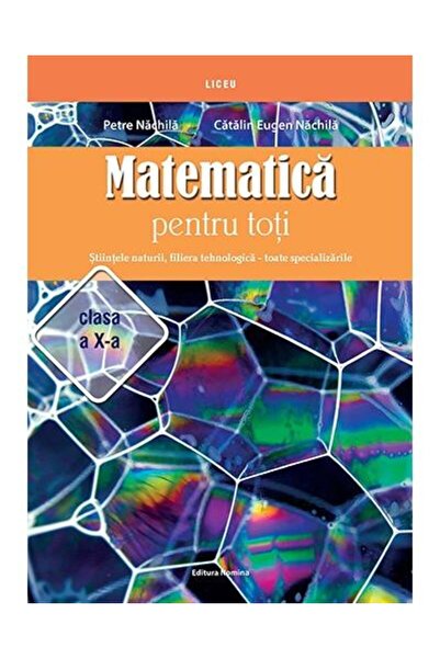 Editura Nomina Matematica pentru toti. Stiintele naturii, filiera