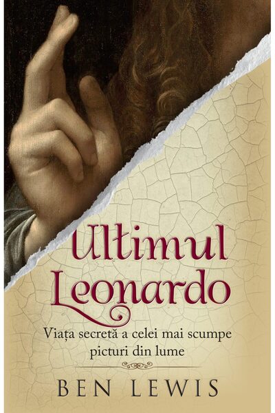 Rao The Last Leonardo. The Secret Life of the World's Most Expensive Painting