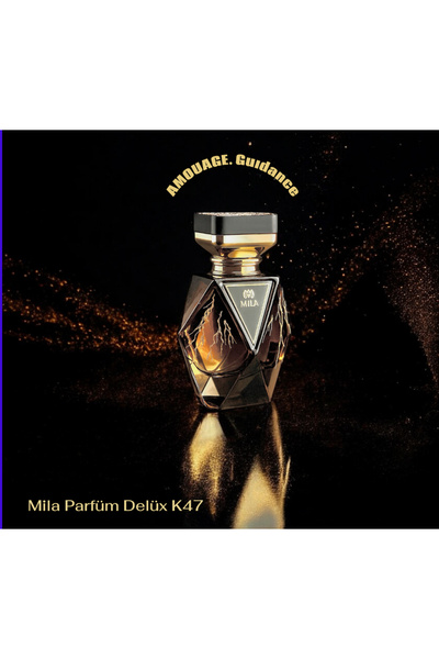 Mila MilaDelüx K47 (AMOAGE GUİDAN