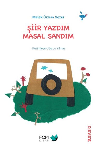 Timaş Yayınları Şiir Yazdım Masal Sandım
