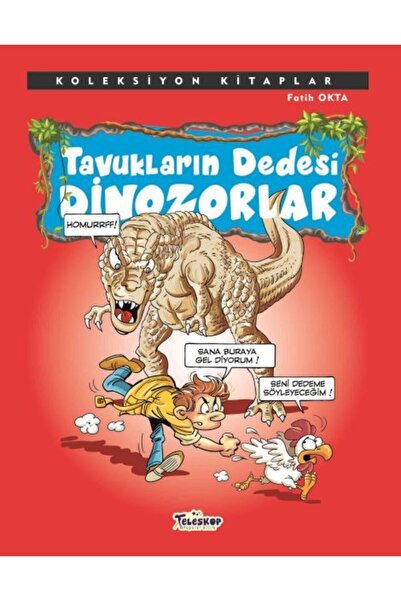 Timaş Yayınları Collection Books - Grandfather Dinosaurs of the Hens