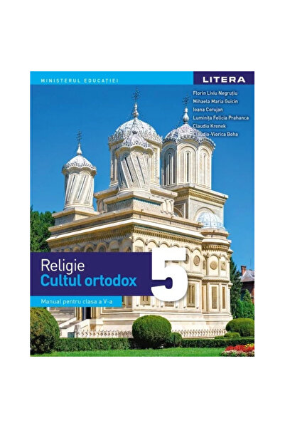 Litera Religie - Cult ortodox. Manual. Clasa a V-a - Liviu Florin Negrutiu Mi...