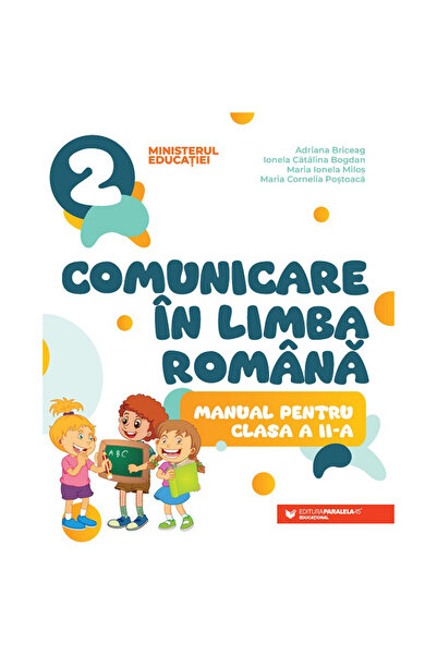 Paralela 45 Textbook class II. Communication in Romanian, Adriana Briceag, Io...
