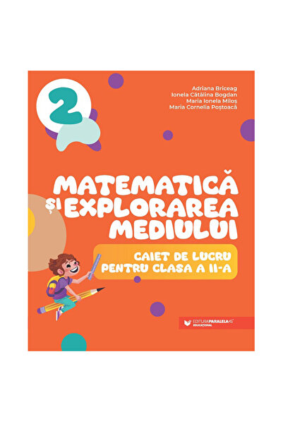 Paralela 45 Mathematics and environmental exploration. Class II. Workbook,Adr...