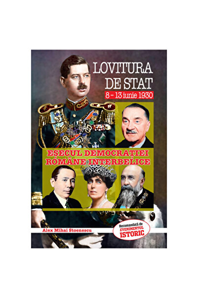 Editura Evenimentul si Capital Lovitura de stat din 8-13 iunie 1930. Eșecul d...