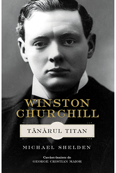 Rao Winston Churchill. Tanarul titan