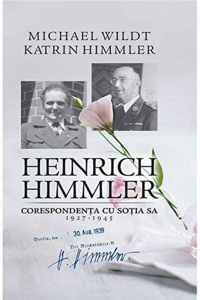 Rao Heinrich Himmler. Correspondence with his wife (1927-1945)