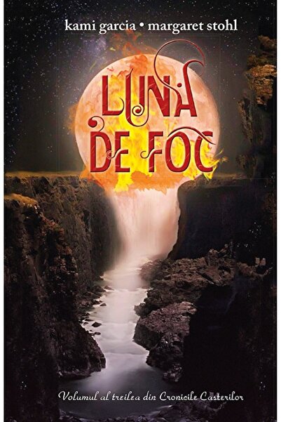 Rao Luna de foc (vol.3, Cronicile Casterilor )