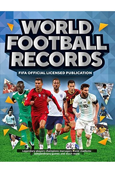 Hachette Fifa World Football Records Fifa World Football Records 2021