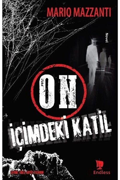 Sonsuz Kitap Yayınları Mario Mazzanti On Içimdeki Katil