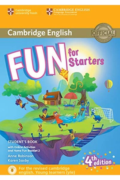 Cambridge Fun For Starters Students Book With Online Activities With Audio And Home Fun Booklet 2