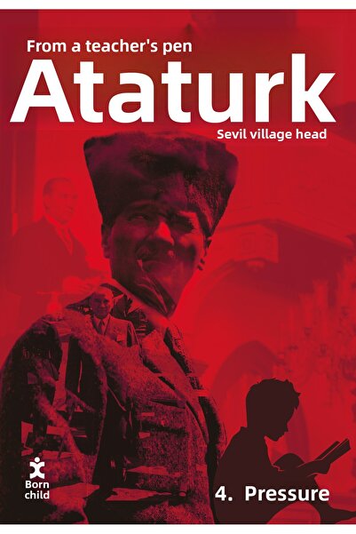 Doğan Çocuk Bir Öğretmenin Kaleminden Atatürk