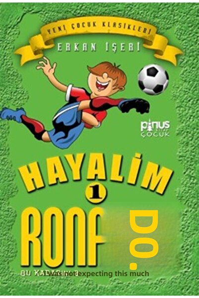 Generic Brand Hayalim Ronaldo 1 - Bu Kadarını Bende Beklemiyorum /erkan Işeri /