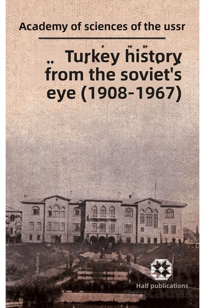 Yar Yayınları History of Turkey through the Eyes of the Soviet