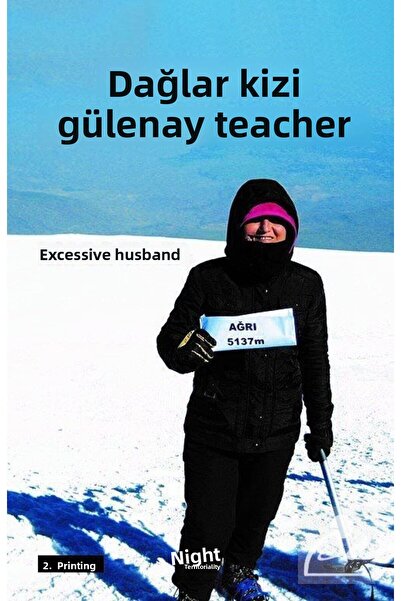 Gece Kitaplığı Dağlar Kızı Gülenay Öğretmen
