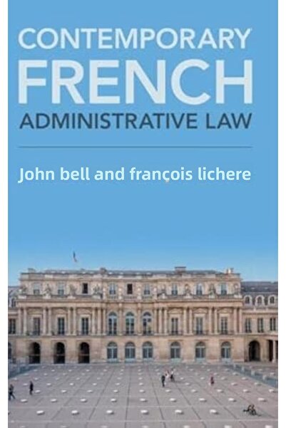 Cambridge القانون الإداري الفرنسي المعاصر