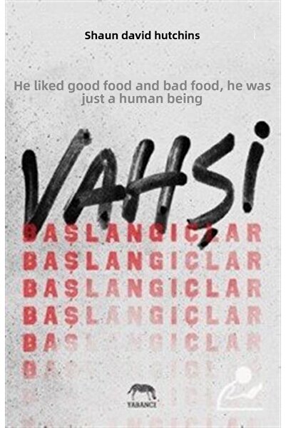 Yabancı Yayınları Vahşi Başlangıçlar