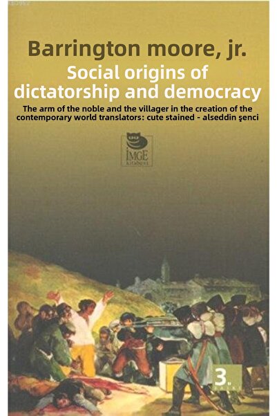 İmge Kitabevi Yayınları Οι κοινωνικές προελεύσεις του δικτατορίου και της δημ...