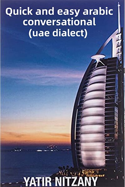 Createspace Conversational Arabic Quick And Easy Emirati Dialect Gulf Arabic ...