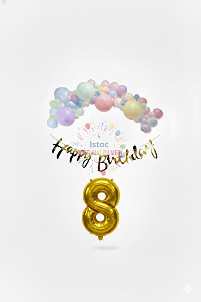 İSTOÇ PARTİ Happy Birthday Written Calligraphy Banner Macaron Balloon Set 8 Y...