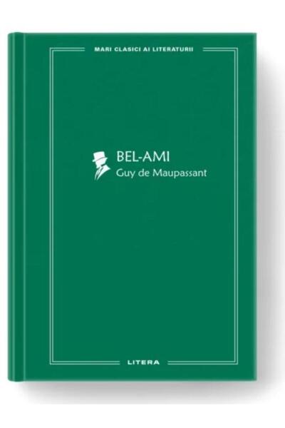 Editura Litera Bel-Ami (colectia Mari clasici ai literaturii), Gu