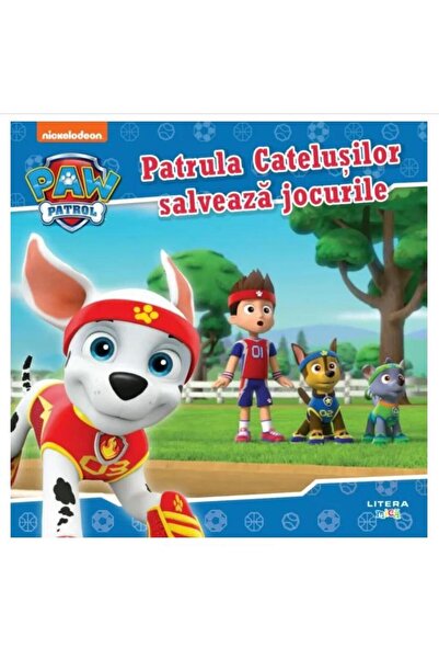 Editura Litera Patrula Catelusilor. Patrula Catelusilor salveaza