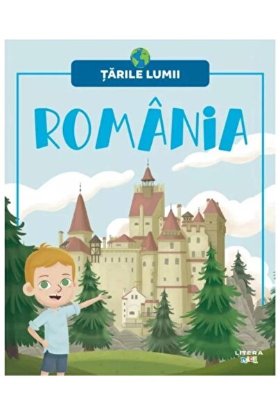 Editura Litera Tarile lumii: Romania