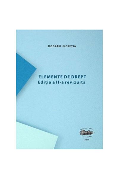 Editura University Press Elemente de drept. Editia a II-a revizuita, Lucret