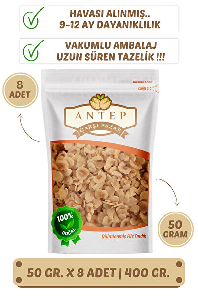 Antep Çarşı Pazar Dilimlenmiş File Fındık | 50 Gr. X 8 Adet | VAKUMLU AMBALAJ