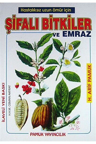 Pamuk Yayıncılık Şifalı Bitkiler ve Emraz (bitki-002)