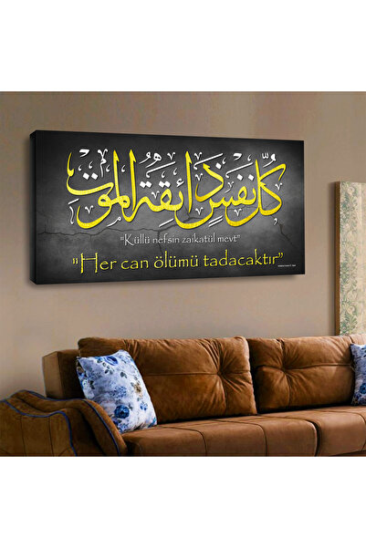 Dekorvia Her Nefis Ölümü Tadacaktır yazılı kanvas tablo