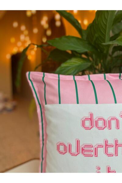 RahanDesign Dont Overthink It Written Double-Sided Green Striped Pink Decorative Suede Throw Pillow Cover - 43X43Cm