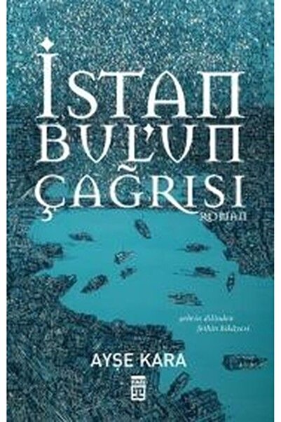 Timaş Yayınları İstanbul'un Çağrısı