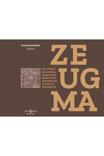 TREND Zeugma - between Two Worlds: the Houses and Tombs of Zeugma from Life t...