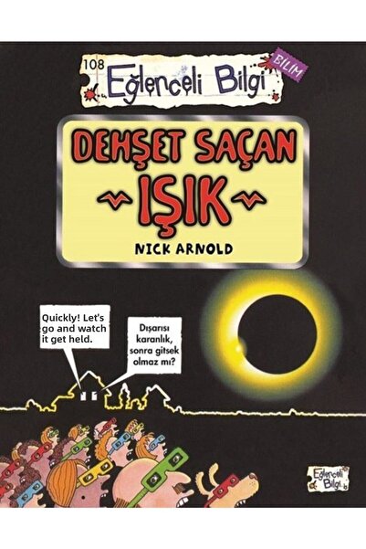 Eğlenceli Bilgi Dehşet Saçan Işık - Bilim