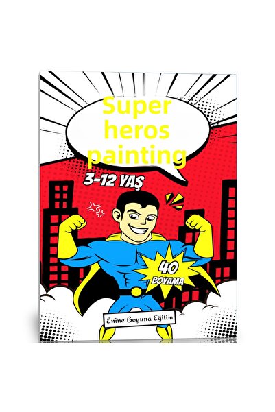 Enine Boyuna Eğitim Super Heroes Coloring Book (40 Hero Colorings)