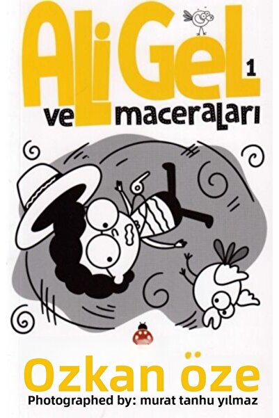 Uğurböceği Yayınları Ali Gel Ve Maceraları 1