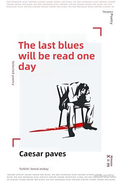 Ketebe Son Blues Bir Gün Okunacak Olan Seçme Şiirler