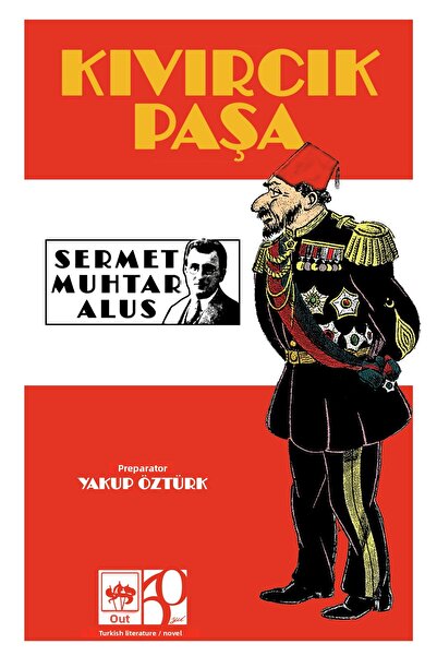 Ötüken Neşriyat Kıvırcık Paşa / Sermet Muhtar Alus