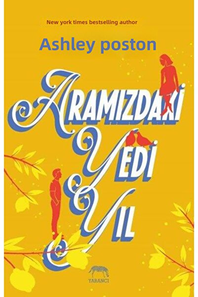 Yabancı Yayınları Aramızdaki Yedi Yıl