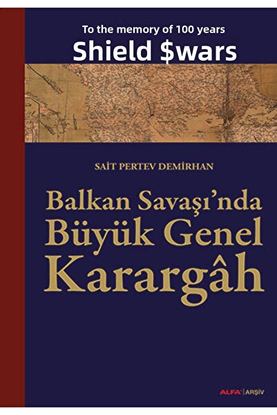 Alfa Yayınları Balkan Savaşı'nda Büyük Genel Karargâh