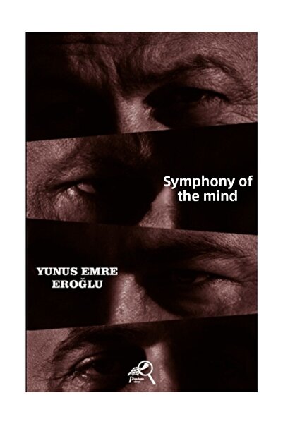 Paradigma Akademi Yayınları Aklın Senfonisi Yunus Emre Eroğlu - Yunus Emre Er...