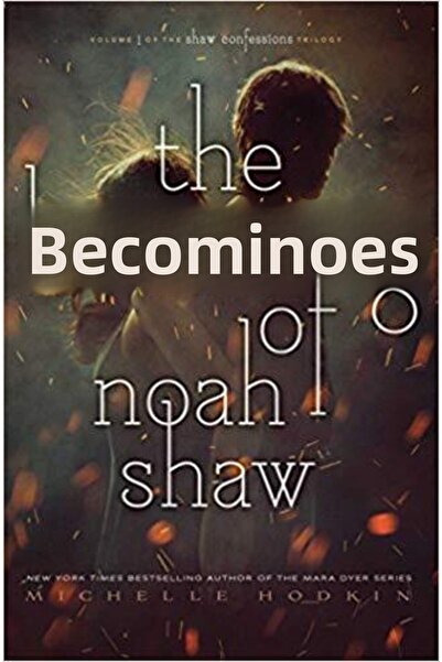 Simon Schuster The Becoming Of Noah Shaw