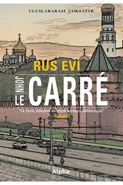 Alfa Yayınları John Le Carre Rus Evi Edebiyat Kitabı Türkçe Ciltsiz