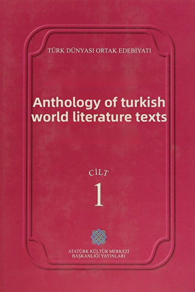 Atatürk Kültür Merkezi Yayınları Türk Dünyası Edebiyat Metinleri Antolojisi (...