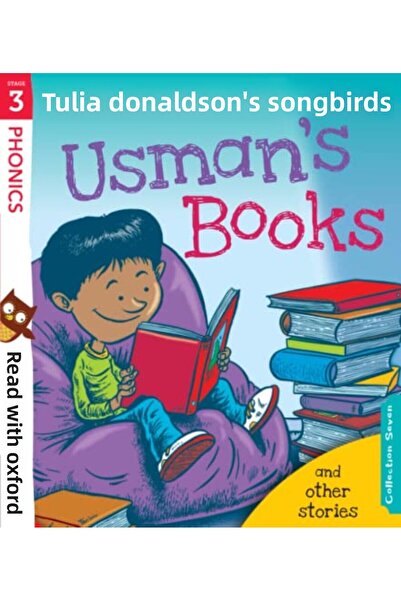 OXFORD UNIVERSITY PRESS Read With Oxford Stage 3 Julia Donaldsons Songbirds Usmans Books And Other Stories