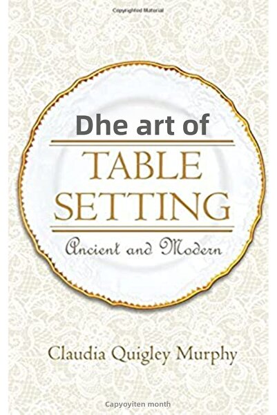 Ingram فن ترتيب المائدة قديما وحديثا