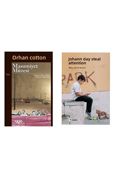 Yapı Kredi Yayınları Masumiyet Müzesi Orhan Pamuk - Çalınan Dikkat Johann Hari
