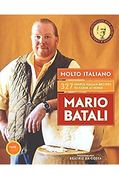 Harper Collins Molto Italiano 327 Simple Italian Recipes To Cook At Home