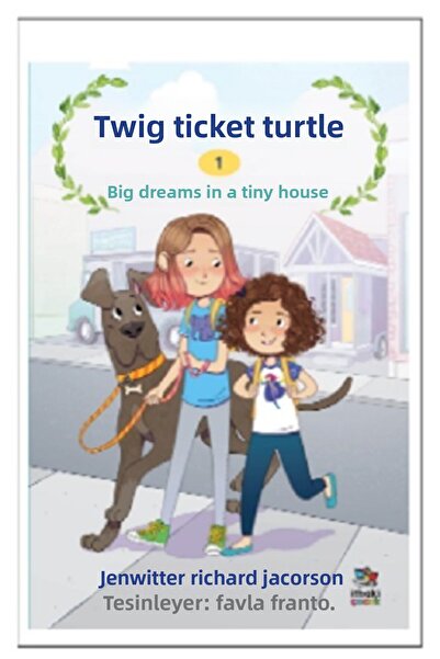 İthaki Yayınları Twig Ile Turtle - 1 Minik Evde Büyük Hayaller